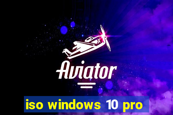 iso windows 10 pro